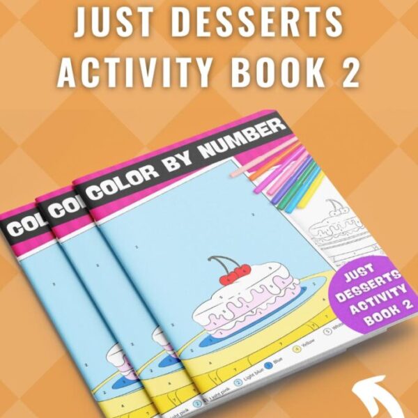 10-Page Color By Number Just Desserts Activity Book 2 (Print-at-Home)