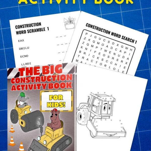62-Page Printable Big Construction Activity Book For Kids