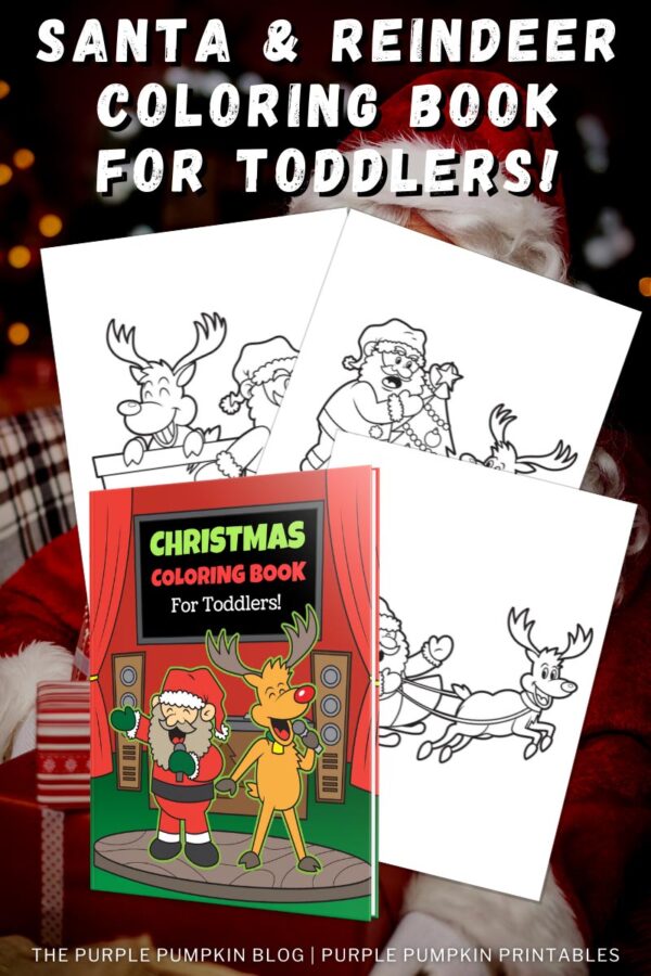 Santa & Reindeer Coloring Book for Toddlers!
