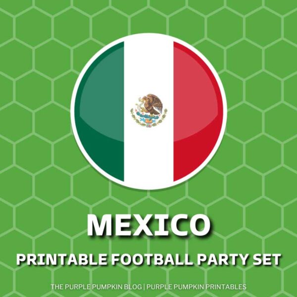 Printable Football Party Set - Mexico
