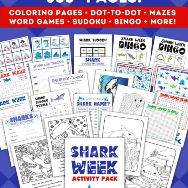 Printable Shark Week Activity Pack: 20 Activities & 500+ Pages!