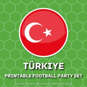 Printable Football Party Set for Turkiye