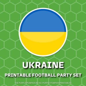 Printable Football Party Set for Ukraine
